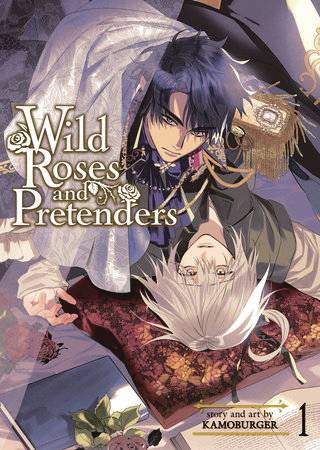 Wild Roses And Pretenders (Manga) Vol 01 Manga published by Seven Seas Entertainment Llc