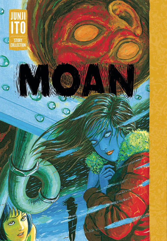 Moan Junji Ito Story Collection (Hardcover) Manga published by Viz Media Llc