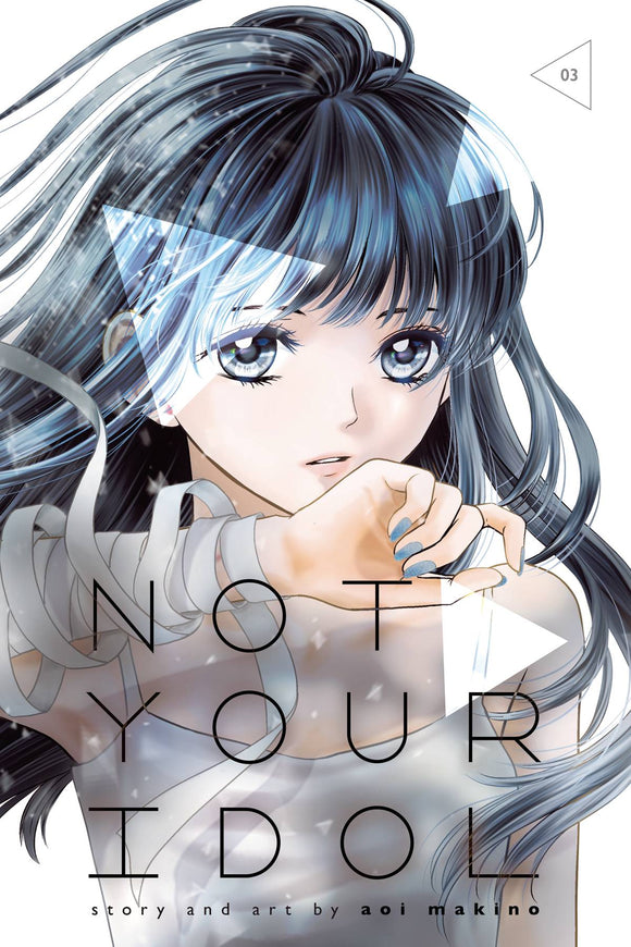 Not Your Idol (Manga) Vol 03 Manga published by Viz Media Llc