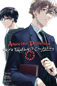 Associate Professor Akira Takasuki's Conjecture (Manga) Vol 01 (Mature) Manga published by Yen Press