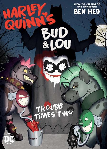 Harley Quinns Bud & Lou Trouble Times Two (Paperback) Graphic Novels published by Dc Comics