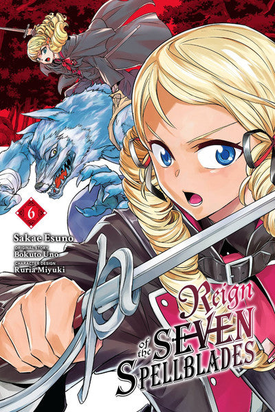 Reign Of The Seven Spellblades (Manga) Vol 06 Manga published by Yen Press
