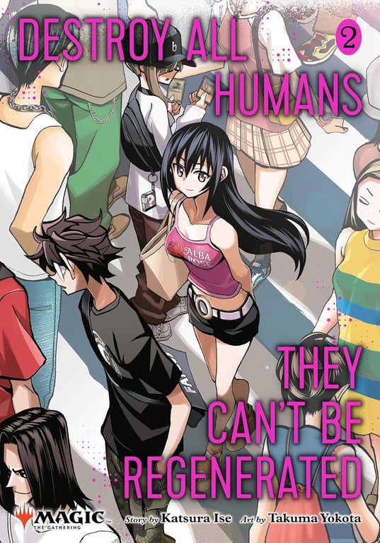Destroy All Humans They Can't Be Regenerated (Magic The Gathering) (Manga) Vol 02 Manga published by Viz Media Llc