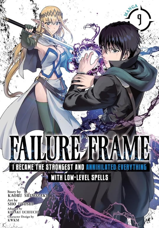 Failure Frame: I Became The Strongest And Annihilated Everything With Low-Level Spells (Manga) Vol 09 Manga published by Seven Seas Entertainment Llc