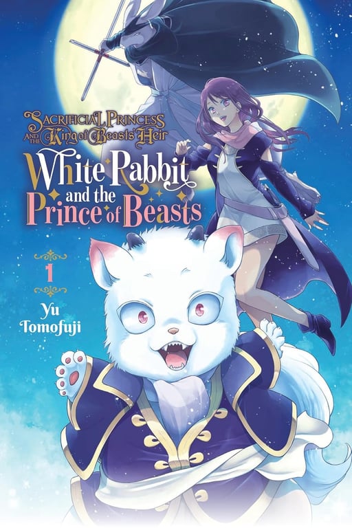 Sacrificial Princess King Beasts Heir Rabbit & Beasts (Manga) Vol 01 Manga published by Yen Press