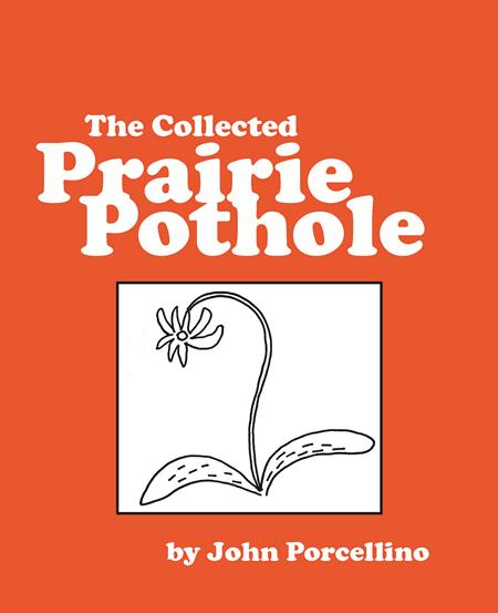 Collected Prairie Pothole (2022 Uncivilized Comics) #1 Comic Books published by Uncivilized Comics