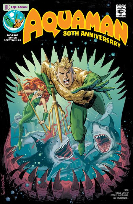 Aquaman 80th Anniversary 100-Page Super Spectacular (2021 DC) #1 (One Shot) Cvr E Jose Luis Garcia-Lopez 1970s Variant Comic Books published by Dc Comics