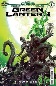 Dark Crisis Worlds Without a Justice League Green Lantern (2022 DC) #1 (One Shot) Cvr A Fernando Blanco Comic Books published by Dc Comics