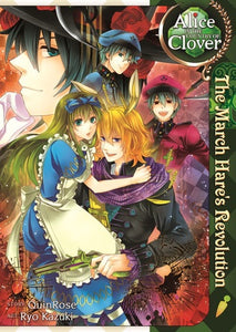Alice In The Country Of Clover: March Hare's Revolution (Manga) (Mature) Manga published by Seven Seas Entertainment Llc