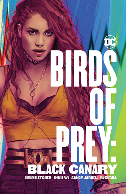 Birds Of Prey Black Canary (Paperback) Graphic Novels published by Dc Comics