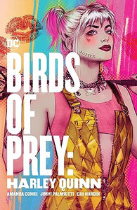 Birds Of Prey Harley Quinn (Paperback) Graphic Novels published by Dc Comics