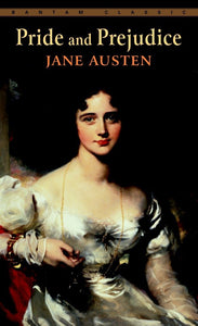 Book: Pride and Prejudice (Bantam Classics)