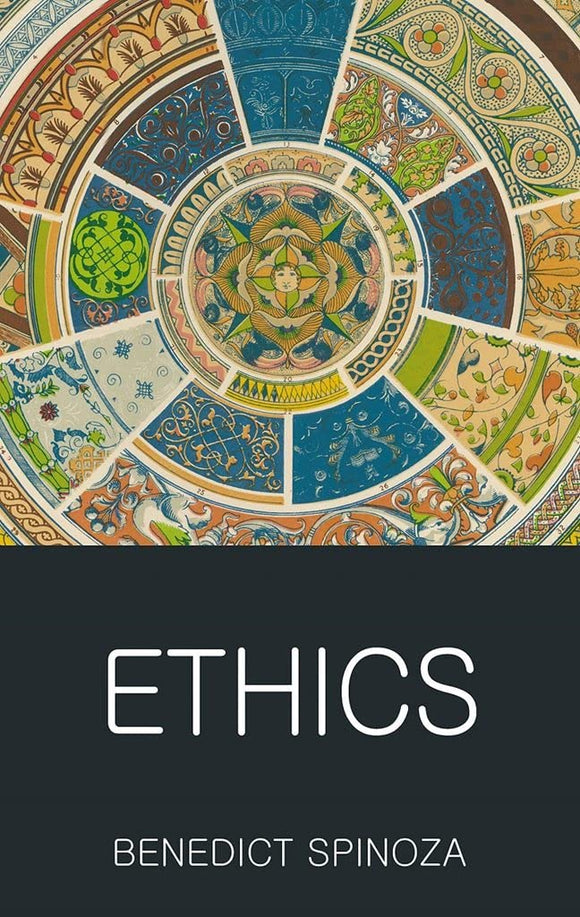 Book: Ethics (Wordsworth Classics of World Literature)