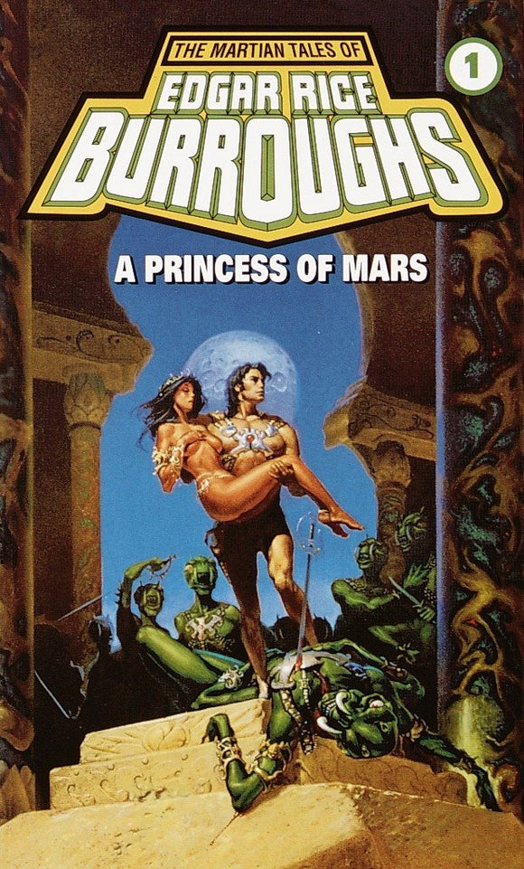 Book: A Princess of Mars (The Martian Novels (Barsoom), Book 1)