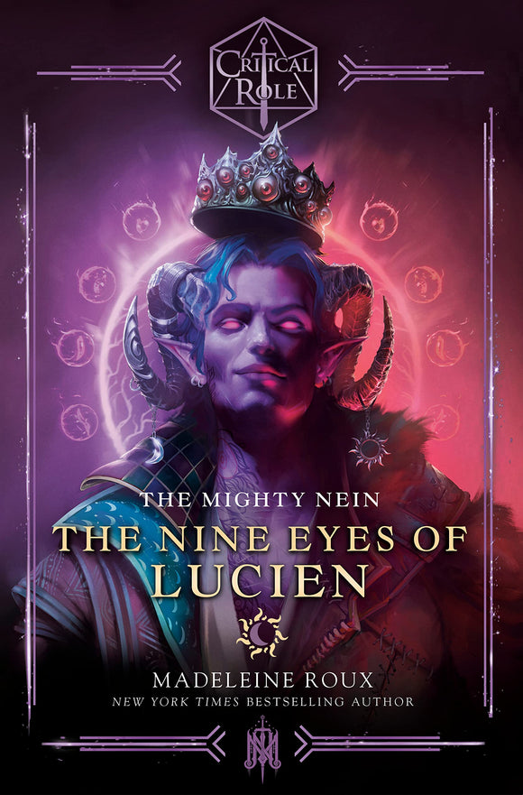 Critical Role: The Mighty Nein--The Nine Eyes Of Lucien Books published by Random House