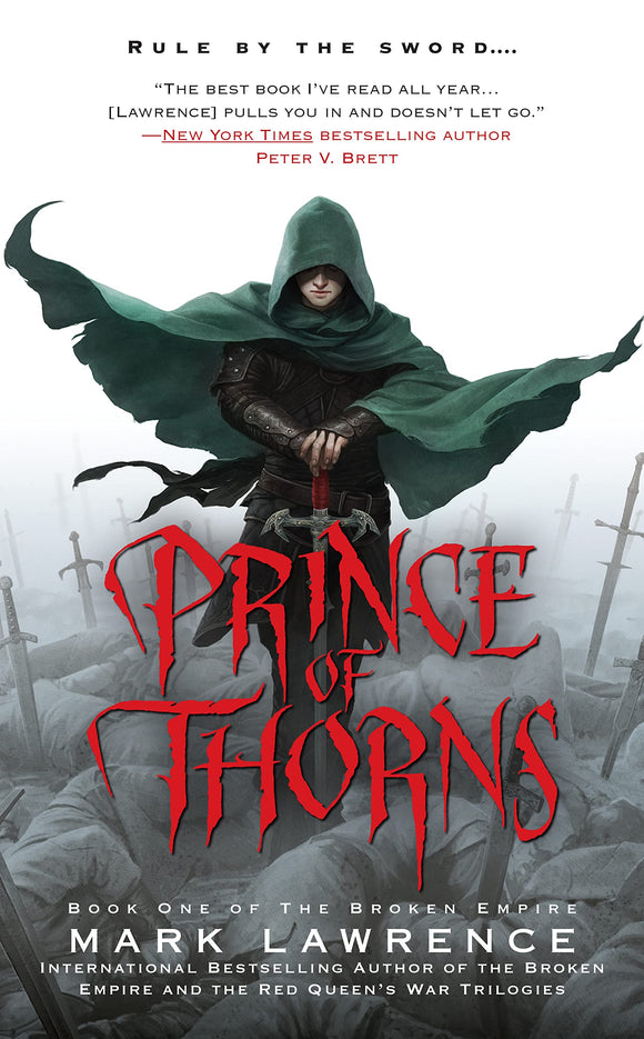 Book: Prince of Thorns (The Broken Empire, Book 1)