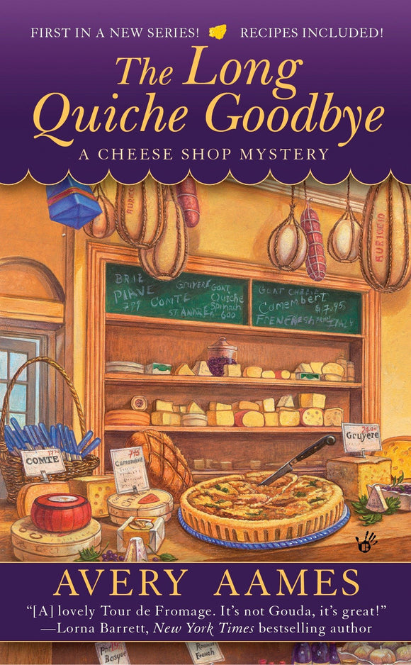 Book: The Long Quiche Goodbye (Cheese Shop Mystery)