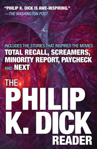 Book: The Philip K. Dick Reader