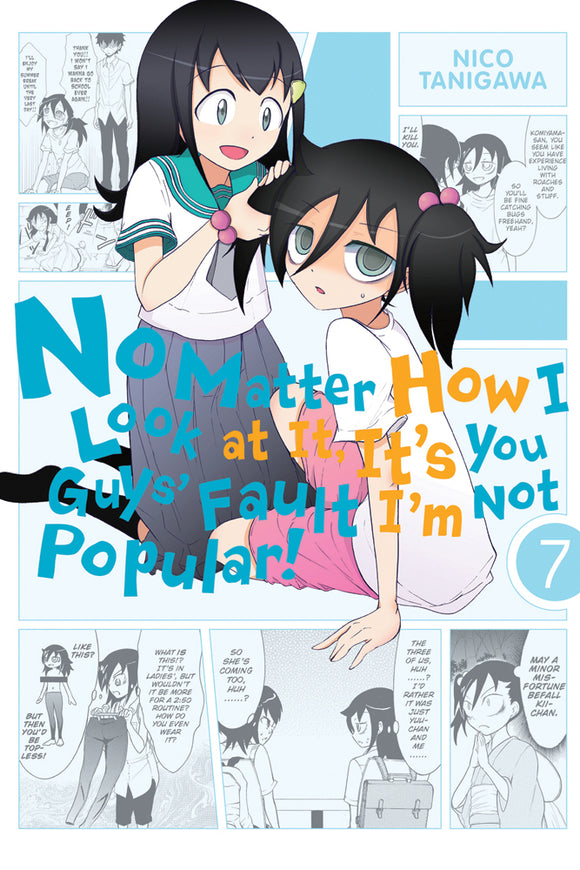 No Matter How I Look At It It's You Guys' Fault I'm Not Popular! Gn Vol 07  Manga published by Yen Press