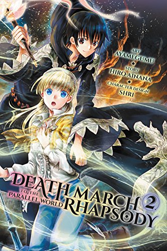 Death March To The Parallel World Rhapsody (Manga) Vol 02 Manga published by Yen Press