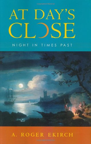 Book: At Day's Close: Night in Times Past