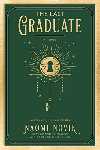 Book: The Last Graduate: A Novel (The Scholomance)