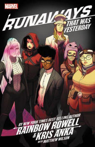 Runaways By Rowell And Anka (Paperback) Vol 03 That Was Yesterday Graphic Novels published by Marvel Comics