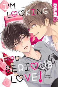 I'm Looking For Serious Love (Paperback) (Mature) Manga published by Tokyopop