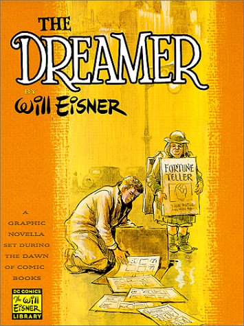 Book: The Dreamer: A Graphic Novella Set During the Dawn of Comic Books