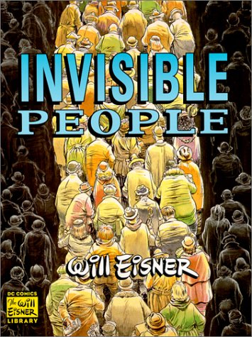 Book: Invisible People (Will Eisner Library)
