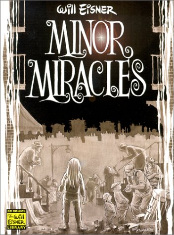 Book: Minor Miracles (Will Eisner Library)