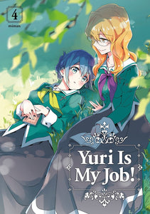 Yuri Is My Job Gn Vol 04 (Mature) Manga published by Kodansha Comics