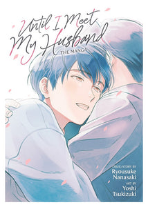 Until I Meet My Husband Gn (Mature) Manga published by Seven Seas Entertainment Llc