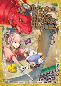 Dragon Goes House Hunting Gn Vol 03 Manga published by Seven Seas Entertainment Llc