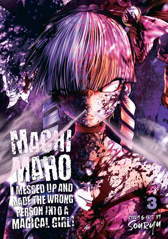 Machimaho: I Messed Up And Made The Wrong Person Into A Magical Girl! (Manga)  Vol 03 (Mature) Manga published by Seven Seas Entertainment Llc