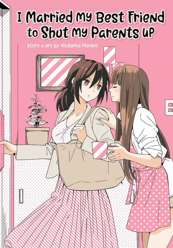 I Married My Best Friend To Shut Parents Up Gn Vol 01 (Mature) Manga published by Seven Seas Entertainment Llc