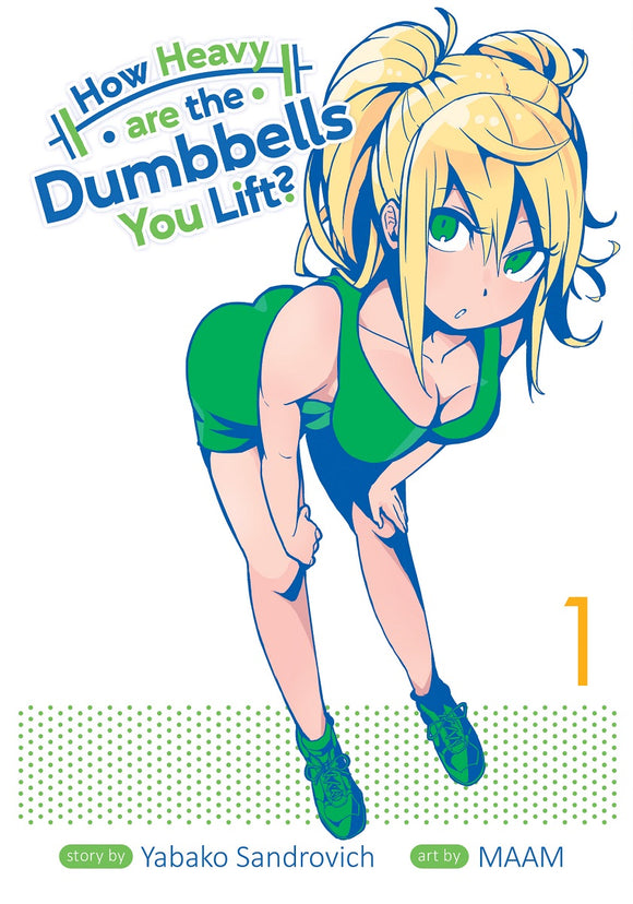 How Heavy Are Dumbbells You Lift Gn Vol 01 (Mature) Manga published by Seven Seas Entertainment Llc