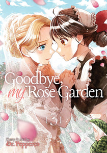 Goodbye My Rose Garden Gn Vol 03 (Mature) Manga published by Seven Seas Entertainment Llc