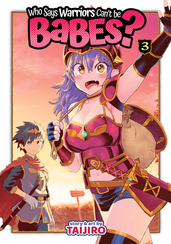 Who Says Warriors Cant Be Babes Gn Vol 03 (Mature) Manga published by Seven Seas Entertainment Llc