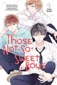 Those Not So Sweet Boys Gn Vol 01 Manga published by Kodansha Comics