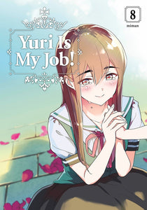 Yuri Is My Job Gn Vol 08 (Mature) Manga published by Kodansha Comics