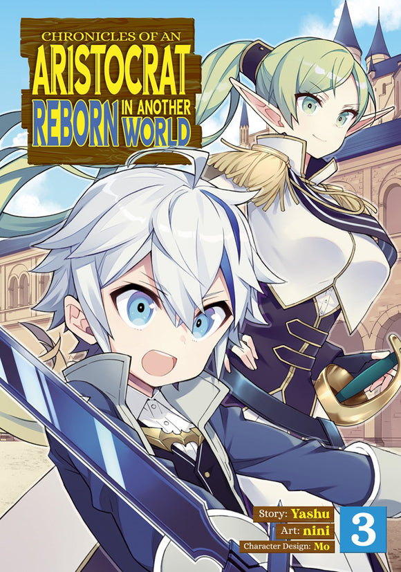 Chronicles Of Aristocrat Reborn In Another World Gn Vol 03 Manga published by Seven Seas Entertainment Llc