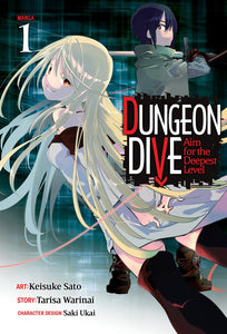 Dungeon Dive Aim For Deepest Level Gn Vol 01 Manga published by Seven Seas Entertainment Llc
