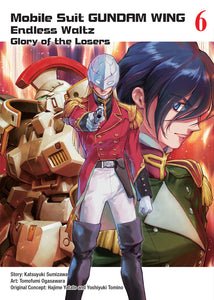 Mobile Suit Gundam Wing Gn Vol 06 Glory Of The Losers Manga published by Vertical Comics