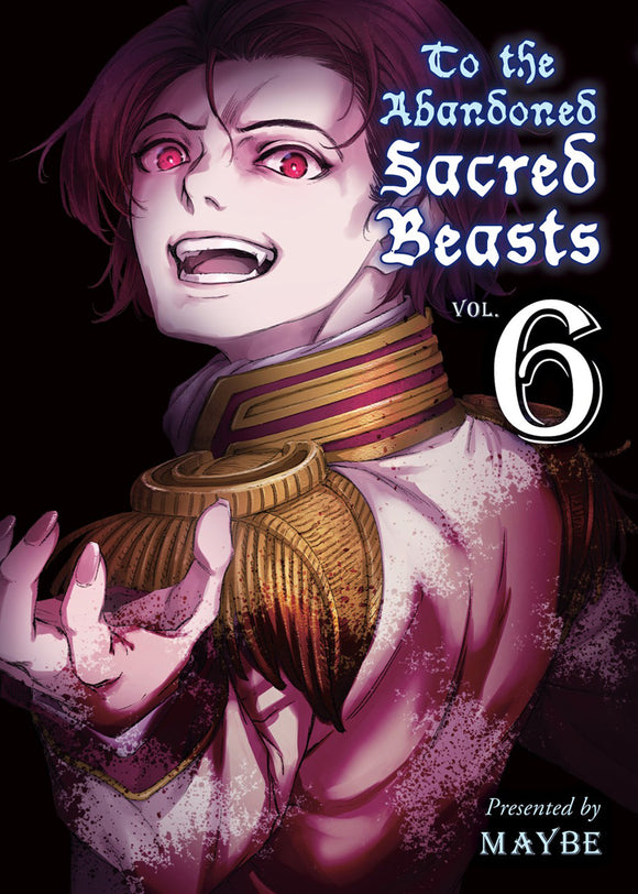 To The Abandoned Sacred Beasts (Manga) Vol 06 Manga published by Vertical Comics