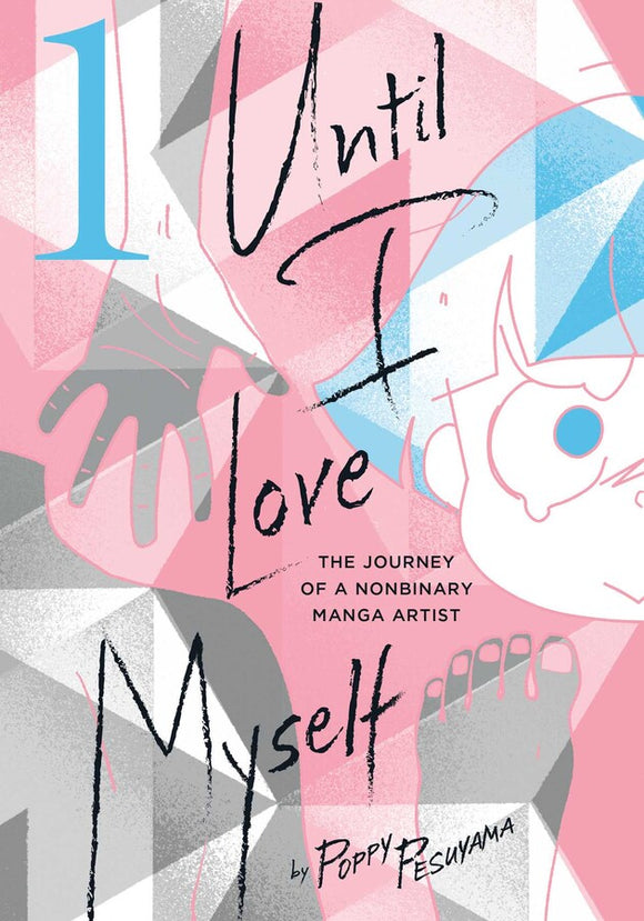 Until I Love Myself (Manga) Vol 01 (Mature) Manga published by Viz Media Llc