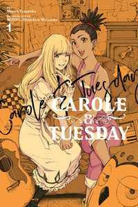 Carole & Tuesday (Manga) Vol 01 Manga published by Yen Press