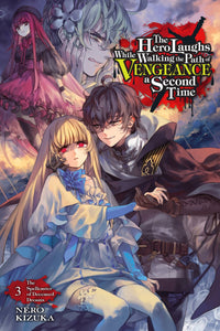 Hero Laughs While Walking The Path Of Vengence Novel Sc Vol 03 Light Novels published by Yen On
