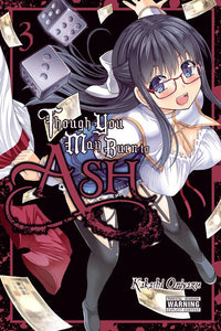 Though You May Burn To Ash Gn Vol 03 Manga published by Yen Press