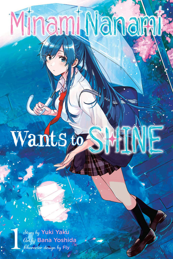 Minami Nanami Wants To Shine Gn Vol 01 Manga published by Yen Press